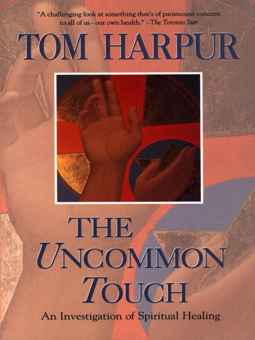 Title details for The Uncommon Touch by Tom Harpur - Wait list